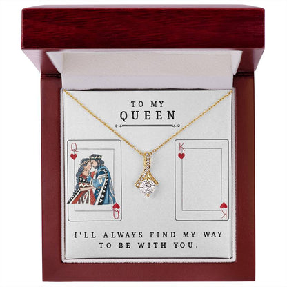 To My Queen - Best Valentine Gift - Alluring Beauty Necklace